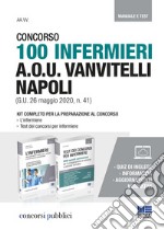 Concorso 100 infermieri A.O.U. Vanvitelli Napoli (G.U. 26 maggio 2020, n. 41). Kit completo per la preparazione al concorso libro