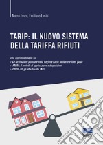 TARIP: il nuovo sistema della tariffa rifiuti