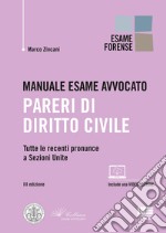 Manuale esame avvocato. Pareri di diritto civile. Con Contenuto digitale per accesso on line libro