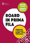 Board in prima fila libro