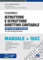 Concorso istruttore e istruttore direttivo contabile Area economico-finanziaria Cat. C e D negli Enti locali. Manuale + quiz. Con Contenuto digitale per accesso on line libro