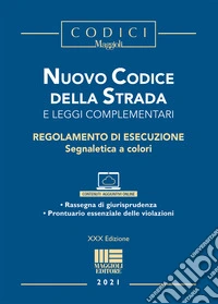 Nuovo codice della strada e leggi complementari