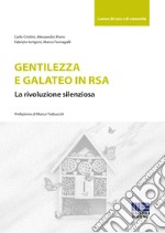 Gentilezza e galateo in RSA. La rivoluzione silenziosa libro