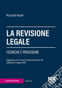La revisione legale. Tecniche e procedure