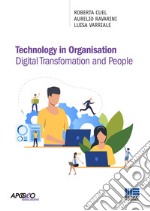 Technology in organisation. Digital transfomation and people