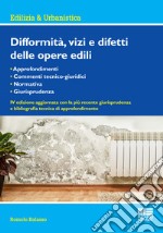 Difformità, vizi e difetti delle opere edili libro