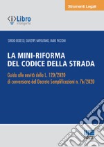 La mini-riforma del Codice della strada libro