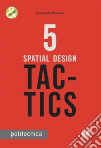 5 spatial design tac-tics