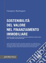 Sostenibilità del valore nel finanziamento immobiliare libro