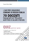 I quiz per concorso Comune di Reggio Emilia 70 docenti. Insegnanti ed educatori asili nido e scuole infanzia libro