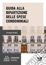 Guida alla ripartizione delle spese condominiali libro