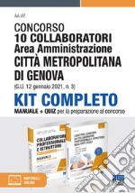 Concorso 10 collaboratori Area amministrazione Città metropolitana di Genova (G.U. 12 gennaio 2021, n. 3). Con espansione online libro