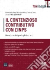 Il contenzioso contributivo con l'INPS libro