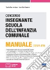 Concorso Insegnante Scuola dell'infanzia comunale. Con espansione online libro di Ammendola Paolo Barone Leonilde