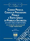 Codice penale, codice di procedura penale e Testo Unico di pubblica sicurezza libro