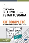 Concorso infermieri (cat. D) ESTAR Toscana. Kit completo libro di Fabbri Cristina Moltalti Marilena Cervella Ivano