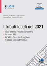 I tributi locali nel 2021. Con espansione online libro