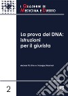 La prova del DNA. Istruzioni per il giurista libro