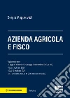 Azienda agricola e fisco libro