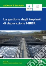 La gestione degli impianti di depurazione MBBR libro