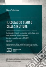 Il collaudo statico delle strutture. Con espansione online libro