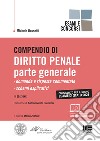 Compendio di diritto penale. Parte generale libro