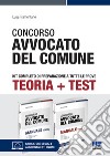 Concorso avvocato del comune. Kit completo di preparazione a tutte le prove. Con aggiornamenti online. Con software di simulazione libro