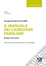 Il manuale dei caregiver familiari libro