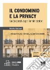 Il condominio e la privacy libro di Rapicavoli Roberta