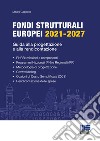 Fondi strutturali europei 2021-2027 libro