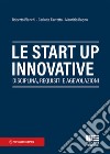 Le start up innovative libro