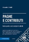 Paghe e contributi. Guida pratica ed esempi di calcolo libro di Gerbaldi Alessandra