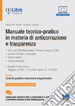 Manuale teorico-pratico in materia di anticorruzione e trasparenza. Con espansione online libro