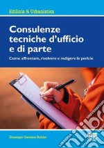 Consulenze tecniche d'ufficio e di parte