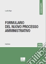 Formulario del nuovo processo amministrativo libro