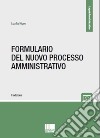 Formulario del nuovo processo amministrativo libro