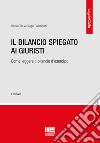 Il bilancio spiegato ai giuristi libro di Galimberti Sergio Silla Flavia