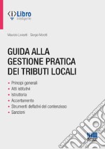 Guida alla gestione pratica dei tributi locali libro