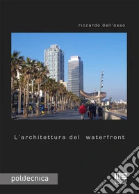 L'architettura del waterfront