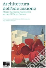 Architettura dell'educazione libro