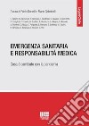 Emergenza sanitaria e responsabilità medica libro