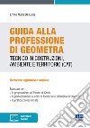 Guida alla professione di geometra libro di Niglis De Lutiis Emilio