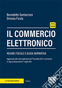 Il commercio elettronico. Con espansione online