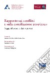 Rapporto sui conflitti e sulla conciliazione 2019-2020 libro