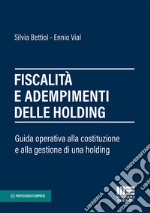 Fiscalità e adempimenti delle holding