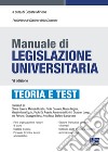 Manuale di legislazione universitaria libro di Miriello C. (cur.)