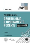 Compendio di deontologia e ordinamento forense. Con espansione online libro di Ferina Federico Zincani M. (cur.)