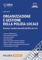 Organizzazione e gestione della polizia locale libro