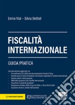 Fiscalità internazionale. Guida pratica libro