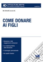 Come donare ai figli libro